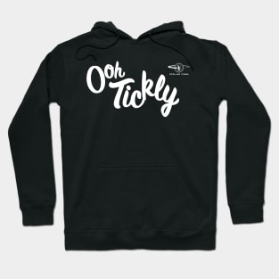 "Ooh Tickly" Hoodie